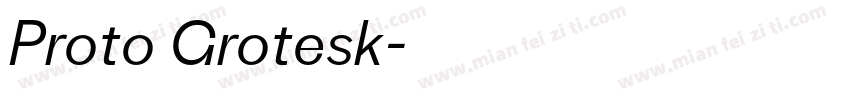 Proto Grotesk字体转换